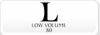 L80 Laag Volume